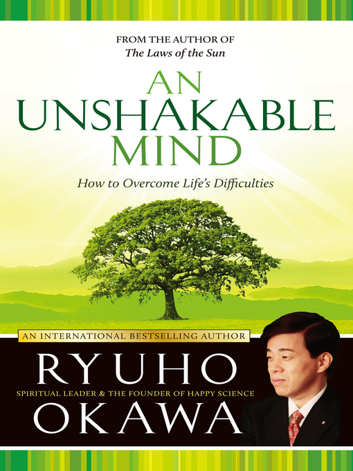 Title details for An Unshakable Mind by Ryuho Okawa - Available